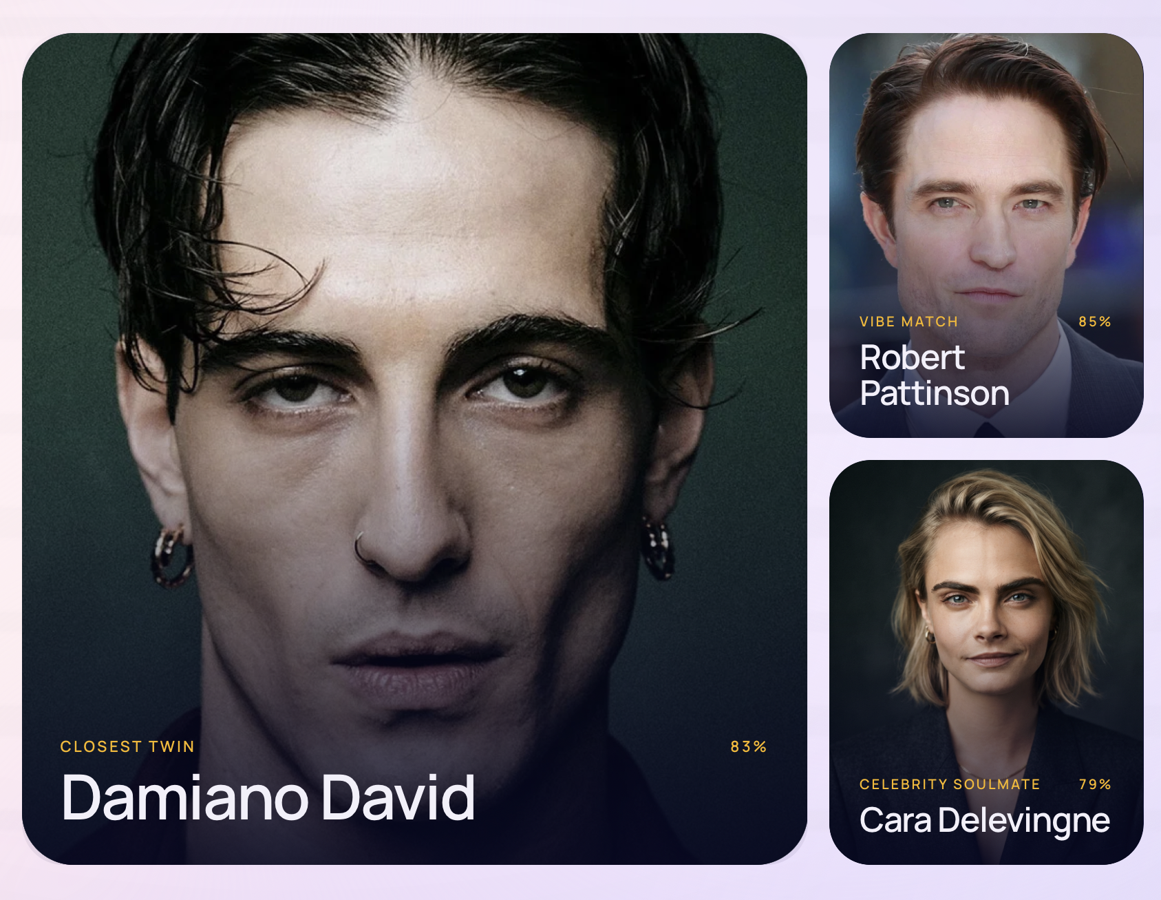 Example SciMatch lineup: Damiano David as closest twin, Robert Pattinson as vibe match, and Cara Delevingne as celebrity soulmate