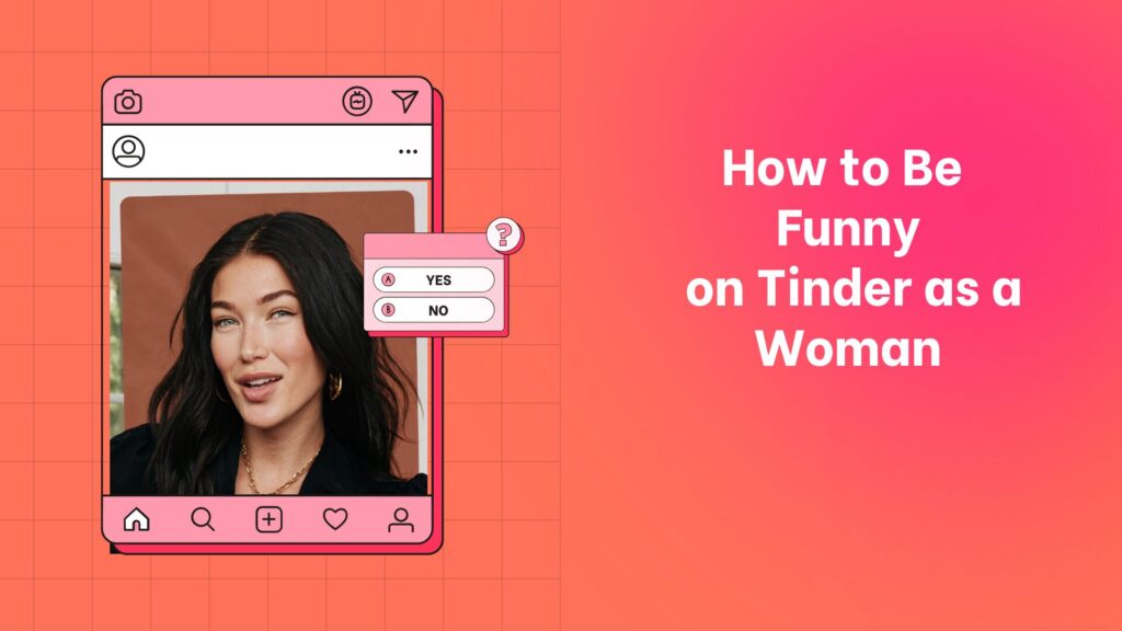 Funny Tinder bios for women